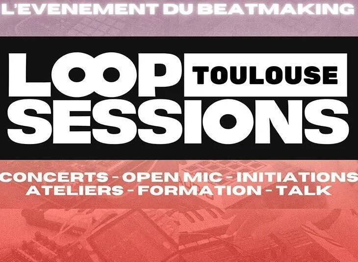 Loop Sessions Toulouse - Week-end Beatmaking