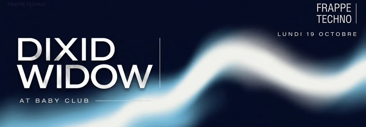 Lundi c'est Baby : Dixid + Widow