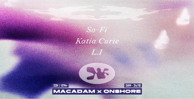 Onshore : So-Fi, Katia Curie, L.I