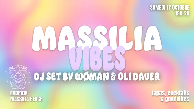 Massilia vibes - WØMAN & OLI DAVER