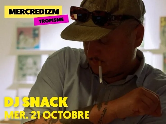 Mercredizm - DJ Snack