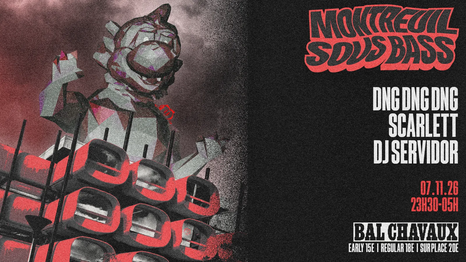 Montreuil sous Bass - DNG DNG DNG x Scarlett x DJ Servidor
