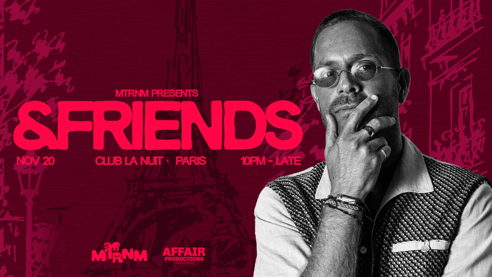 MTRNM presents: &friends