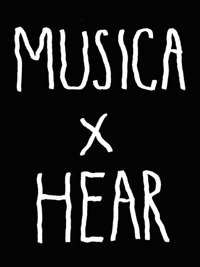 MUSICA x HEAR