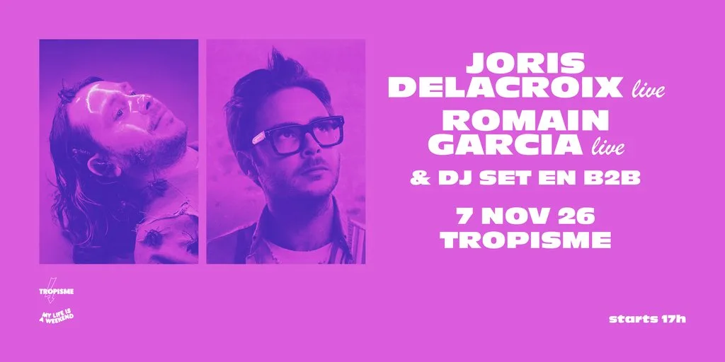 Joris Delacroix + Romain Garcia