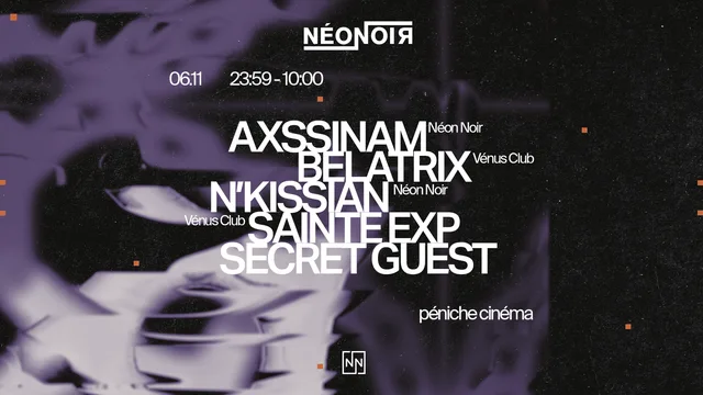 Néon Noir - Péniche Cinéma w/ Friends