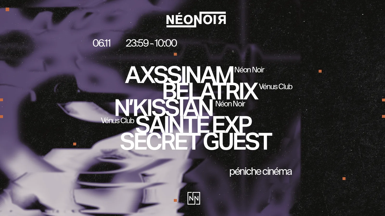 Néon Noir - Péniche Cinéma w/ Friends