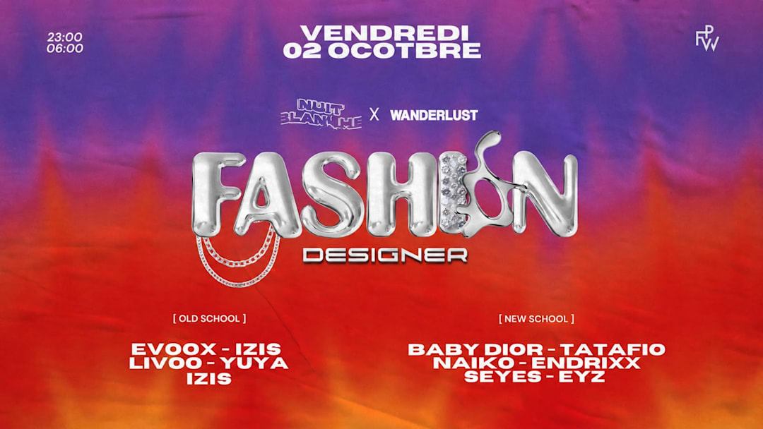 Nuit Blanche PFW : Fashion Designer