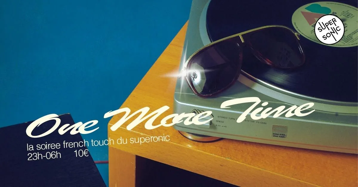 One More Time - La soirée French Touch