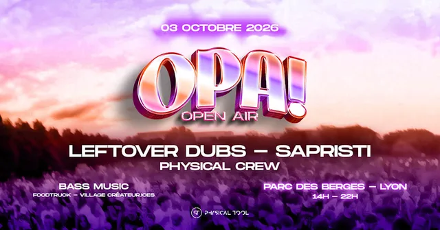 OPA! #3 - open air Parc des Berges