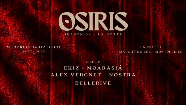 Osiris : Ekiz, Moarasia, Alex Vergnet & Nostra