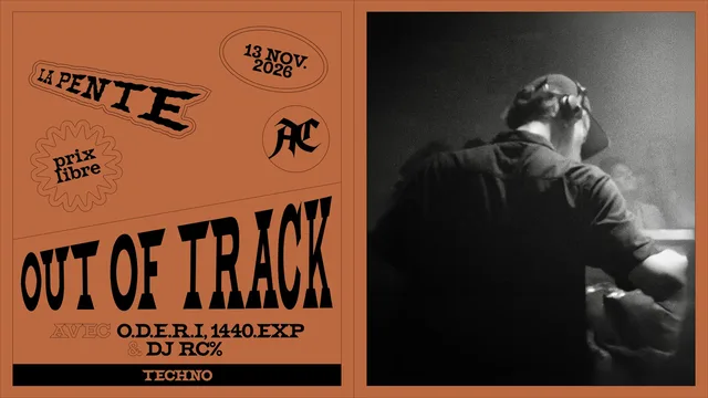 Out of Track w/ O.D.E.R.I, 1440.EXP & DJ RC%