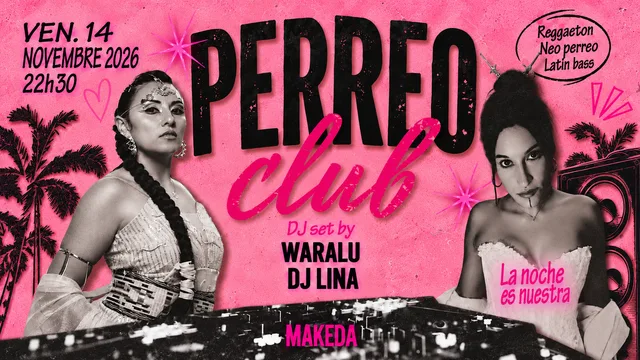 Perreo Club #4 with Dj Lina & Waralu