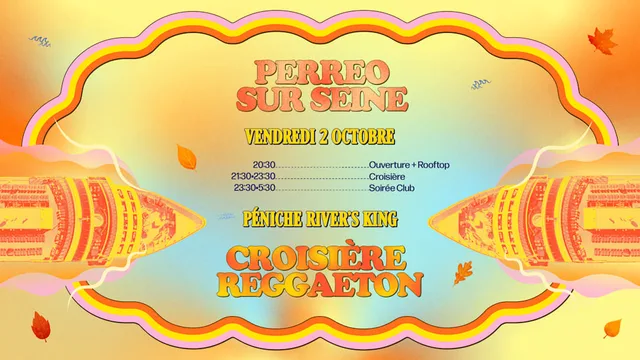 Perreo-Sur-Seine: Croisière Reggaeton