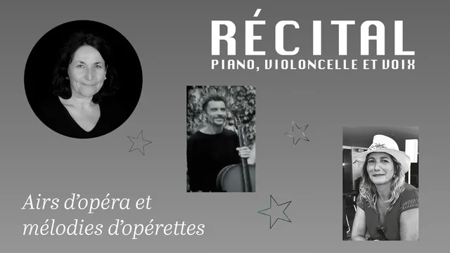 Récital piano violoncelle et voix