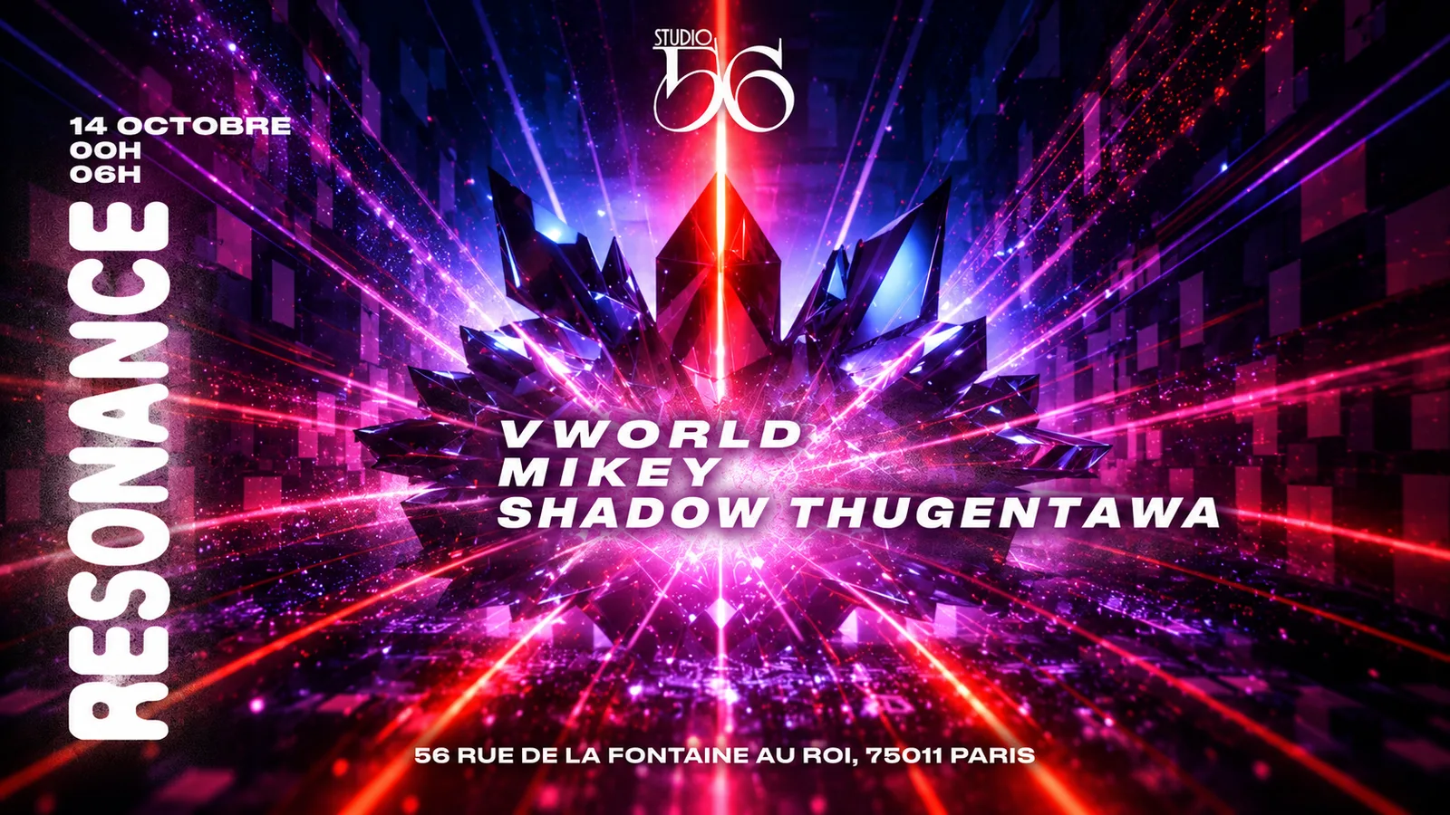 Résonance : Vworld, Mikey, Shadow Thugentawa