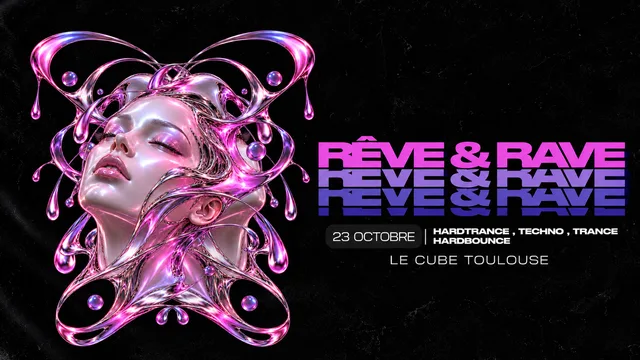 Rêve & Rave