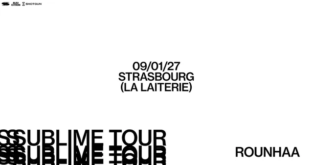 Rounhaa - Sublime Tour