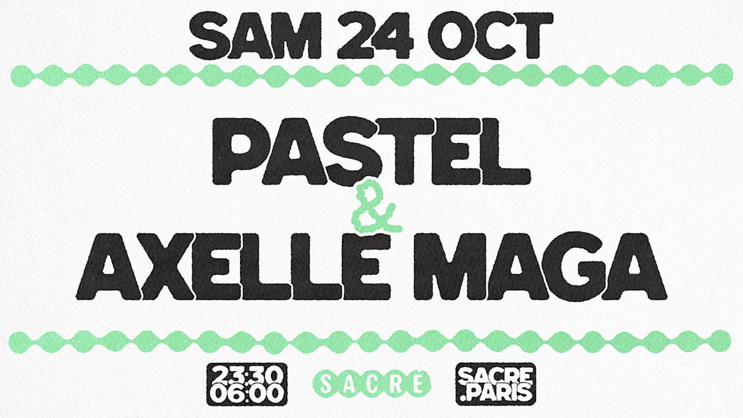 Pastel & Axelle Maga