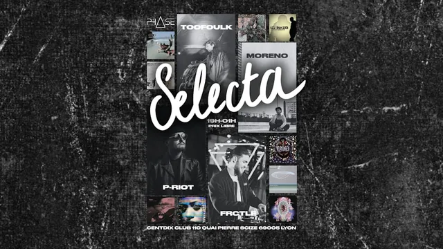 Selecta #1 avec Frctle, Moreno, P-Riot, Toofoulk