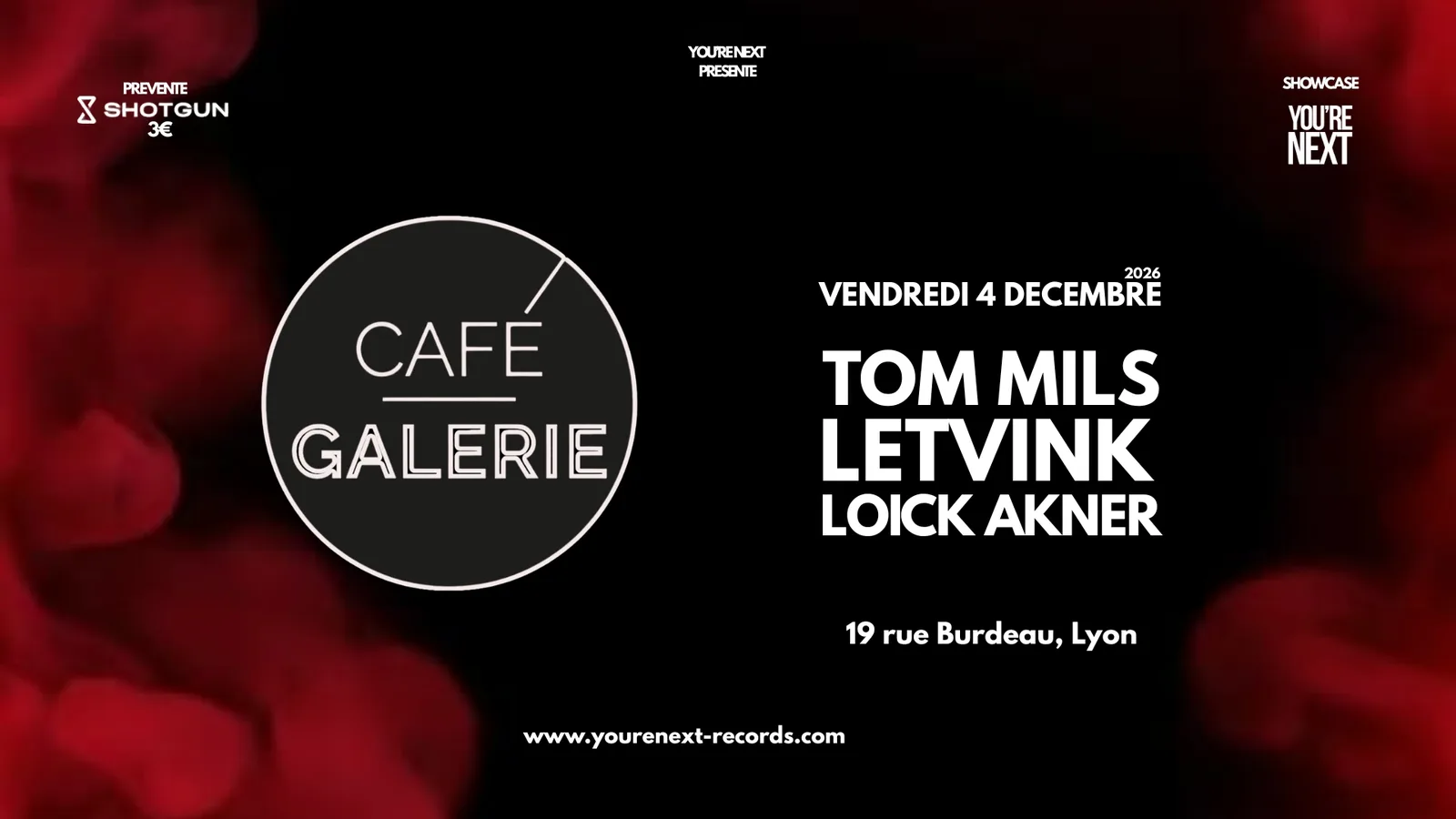 "Show You're Next Records" Tom Mils - Letvink - Loick Akner