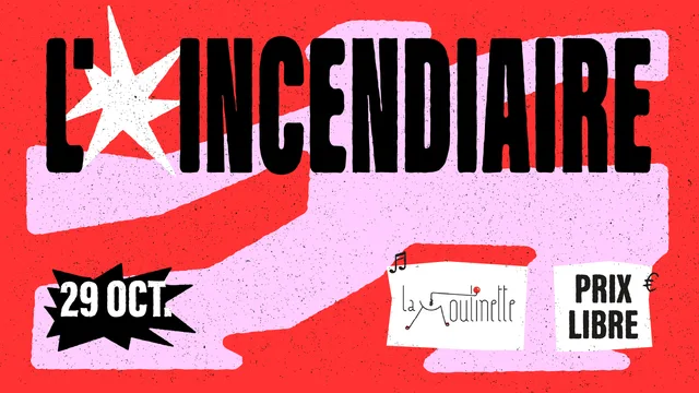 Soirée d'anniversaire de L'Incendiaire