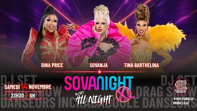 Sovanight XL - Drag Show