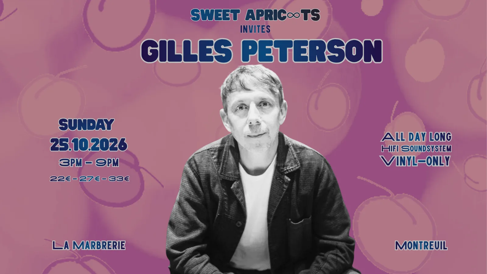 Sweet Apric∞ts invites Gilles Peterson