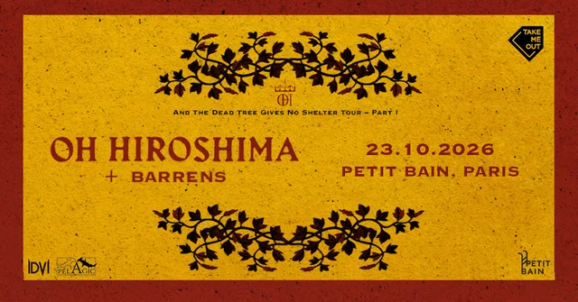 Oh Hiroshima + Barrens