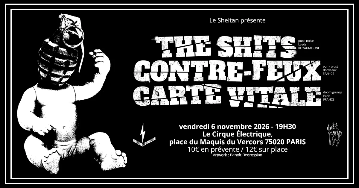 The Shits (UK) + Contre-Feux + Carte Vitale