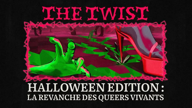The Twist - Halloween : La revanche des queer vivants