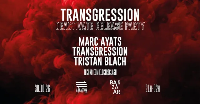 Transgression - Deactivate release party