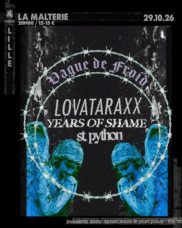 Vague de froid : Lovataraxx + The Years of Shame + St. Python
