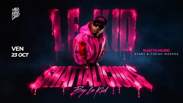 Shattalicious - Le Kid