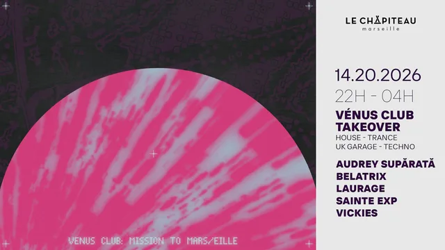 Vénus Club Takeover : Belatrix, Laurage, Vickies & more