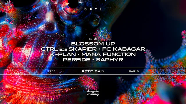 ØXYL : FC Kabagar, Saphyr, CTRL b2b Skapier & more