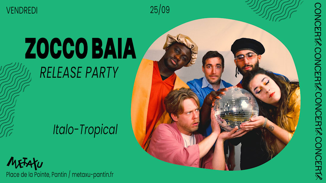 Zocco Baia Release Party